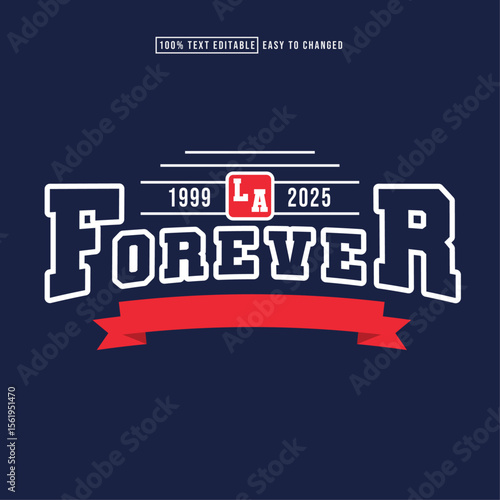 Forever Society Editable varsity college t-shirt design featuring retro sports typography. Inspired by classic athletic apparel, university, or sports team merchandise.