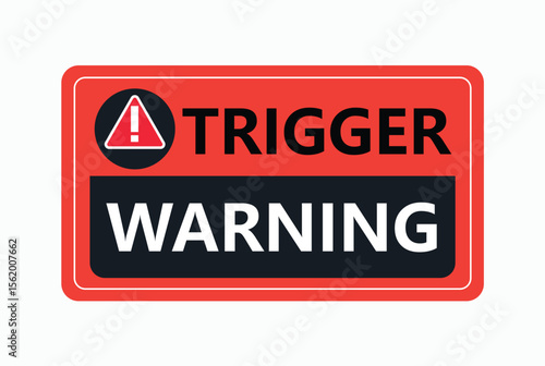 sticker features bold text stating trigger warning, designed to alert individuals to potentially distressing content