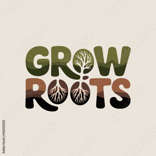 Motivational Graphic Design Grow Roots stylized graphic design featuring the words GROW ROOTS layered colors with tree and root imagery The design evokes sense growth