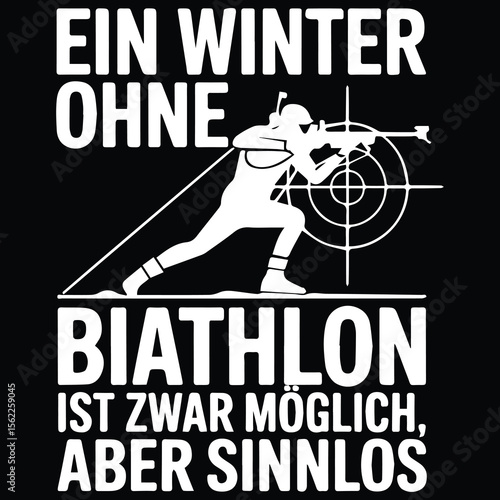 Ein winter ohne biathlon Graphic design for Baithlon lovers