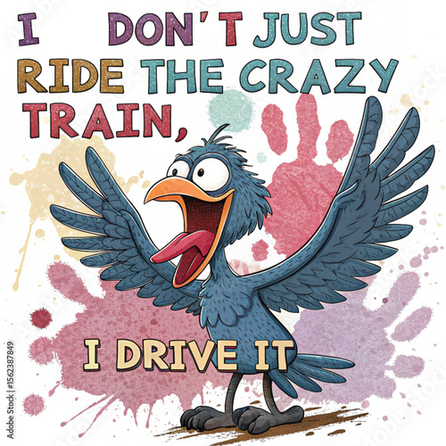 i dont just ride the crazy train