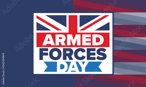 Armed Forces Day in United Kingdom. Great Britain flag. Veterans' and Memorial Day. Holiday to honoring the armed forces. British flag. Army Day. Creative art poster. Vector illustration