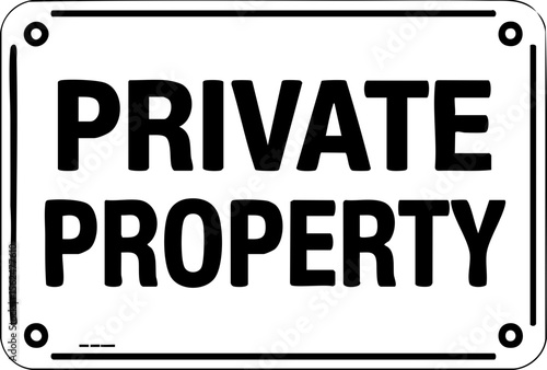 Private Property Sign - Vector Illustration