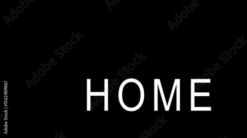 HOME animated text 4K video on white background created in adobe after effects for real estate, lifestyle, and branding use