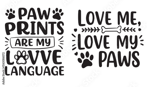 Cute dog paw prints design featuring love themed typography art for pet lovers and dog owners to enjoy