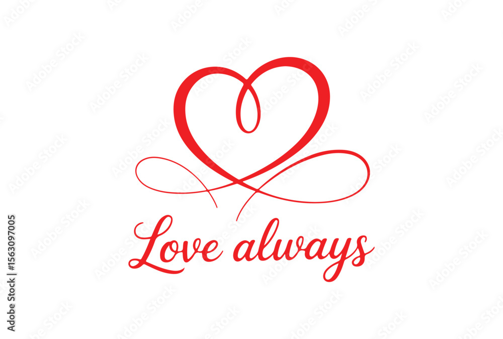 custom made wallpaper toronto digitalElegant red heart with flowing calligraphy text love always isolated on white background