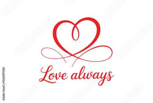Wallpaper Mural Elegant red heart with flowing calligraphy text love always isolated on white background Torontodigital.ca