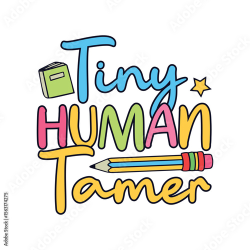 Tiny human tamer back to school days