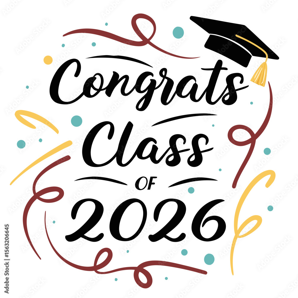 Obraz premium Congrats Class of Twenty Six Graduation congratulations