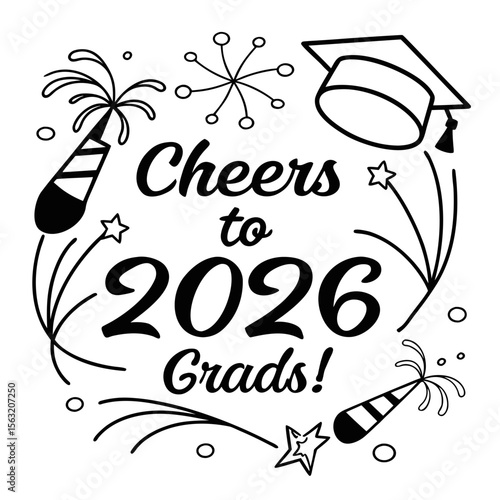Cheers to graduates celebration graduation 2026