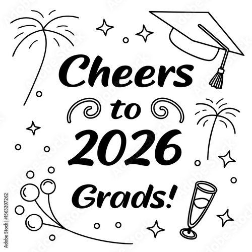 Cheers to 2026 Grads Celebration graduation