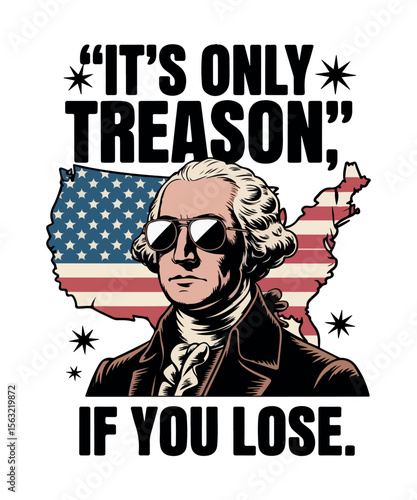 It's only treason if you lose