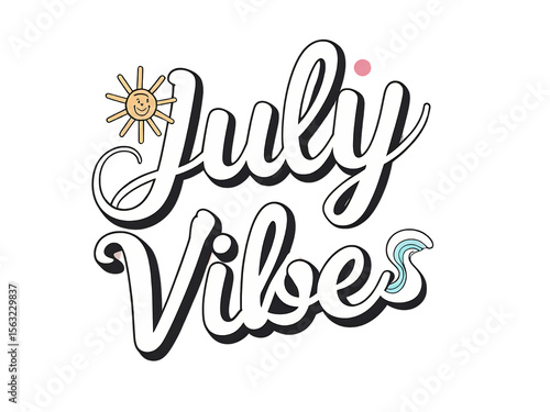July Vibes Hand Lettering Sticker with Summer Elements