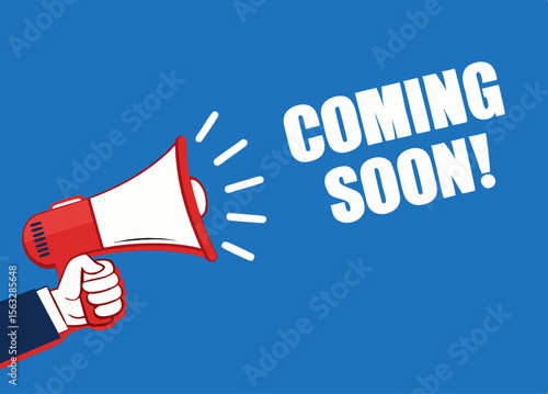 Hand hold megaphone. Coming soon. Flat style. Vector illustration