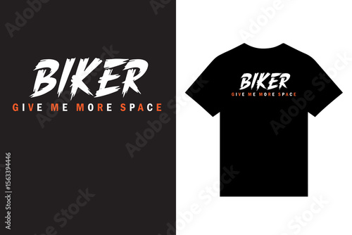 give me more space typography t shirt design vector, biker t shirt design vector, motorbike t shirt design, garage t shirt design.