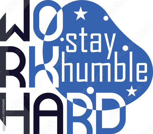Work hard stay humble 2