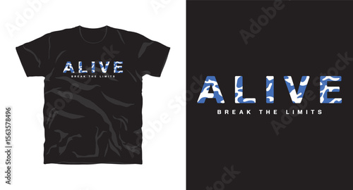 Alive,break the limits motivational typography t-shirt design, inspirational quote, motivational slogan for fitness, life, success, positive mindset, casual apparel, t-shirt design