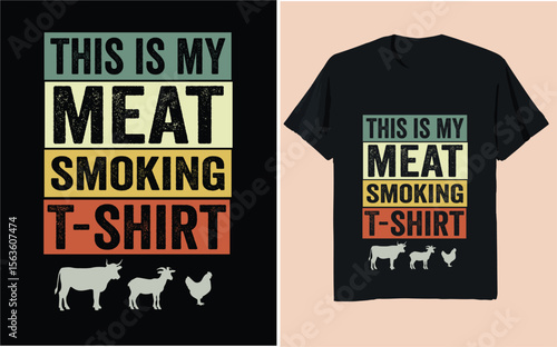 This Is My Meat Smoking T-Shirt – Funny BBQ Grill Master Design