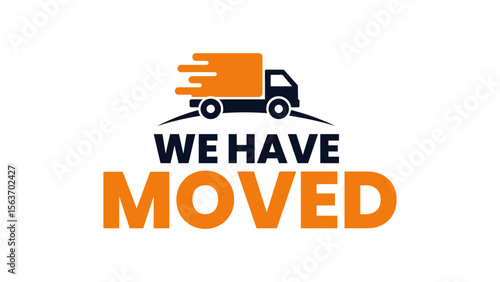 Flat Design We Have Moved Logo with Truck Illustration for Small Business Location Updates, Ideal for Professional Print and Online Use