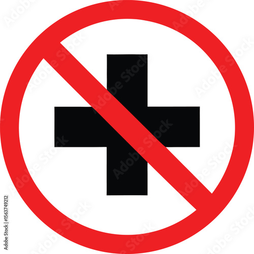 Red prohibition sign with a black cross inside a circle. no medical, no health, no emergency icon