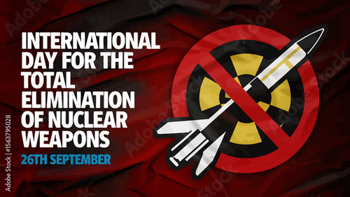 International Day For The Total Elimination of Nuclear Weapons Vector Image Illustration