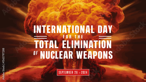 International Day For The Total Elimination of Nuclear Weapons Vector Image Illustration
