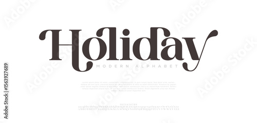 Holidays luxury elegant typography. Vintage font for wedding, invitation, logo, music, fashion, property vector illustration