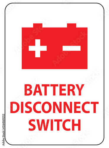 Red Battery Disconnect Switch Sign for Safety and Maintenance Use