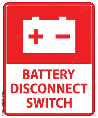 Battery Disconnect Switch Warning Sign for Electrical Safety and Maintenance