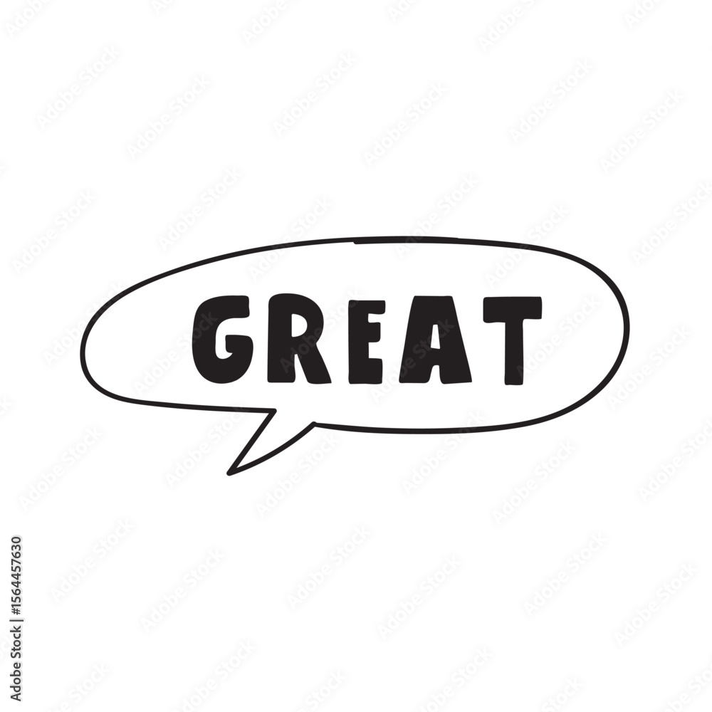 Obraz premium Great. Outline design. Speech bubble. Sticker, banner, web design. T shirt design. Hand drawn vector illustration on white background.