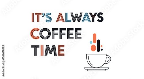 Embrace the Moment It's Always Coffee Time The Perfect Brew for Every Occasion