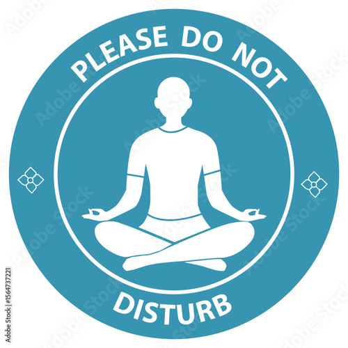 Warning sign a man practices yoga with the text: "Please do not disturb". vector, illustration