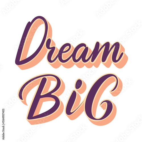 Dream Big Retro Style 3D Lettering Vector