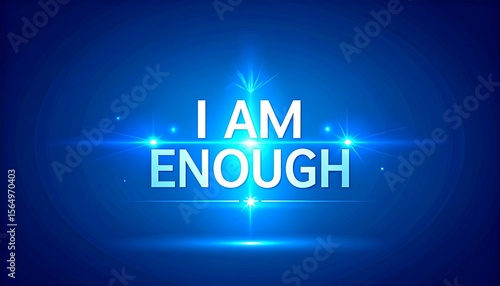 I am enough