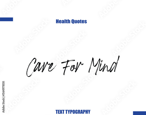 Care For Mind Health sayings typography text