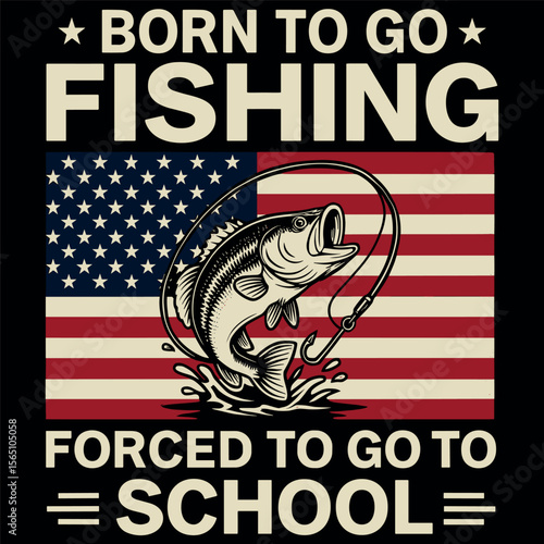 Born To Go Fishing Forced To Go To School Shirt Funny Bass Tee