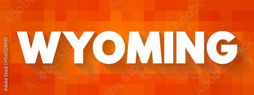 Wyoming - is a landlocked state in the Mountain West subregion of the Western United States, text concept background