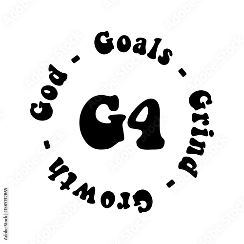 G4 God Goals Grind Growth Motivational Typography