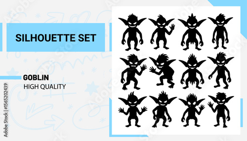 Unique and high quality Goblin Silhouette set