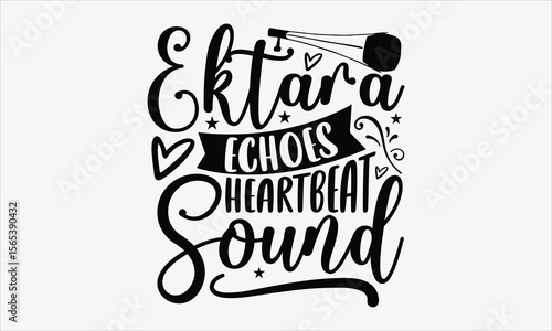 Ektara Echoes Heartbeat Sound- Ektara T-shirt Design, artistic handwritten calligraphy, simple vector typography isolated on white, ethnic design for screen prints