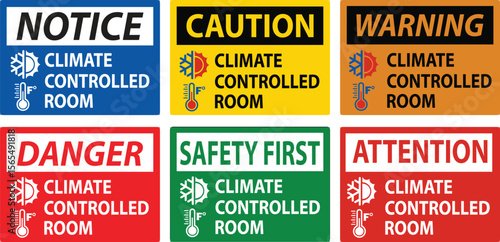 Door Caution Sign, Keep Doors Closed, Climate Controlled Room.