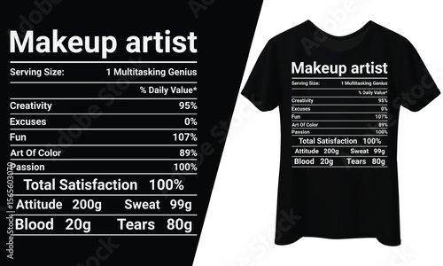 Makeup Artist Serving Size with Stats, T-Shirt Design.