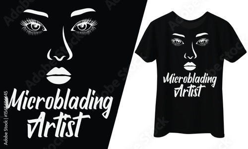 Microblading Artist with Eyebrow, T-Shirt Design.