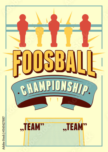 Foosball Table Soccer Championship typographical vintage style poster design. Vector illustration.