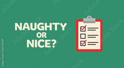 Naughty or Nice? Santa Claus Christmas list on a clipboard with checkboxes. Holiday behavior checklist vector illustration.