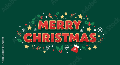 Merry Christmas. Festive holiday greeting card with typography, holly, stars, and snowflakes on a green background.