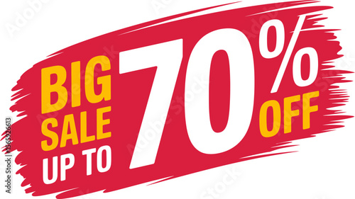 Big sale up to seventy percent off limited time only special offer discount promotion clearance event