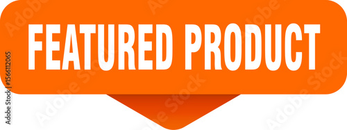 featured product sticker. featured product sign on transparent background
