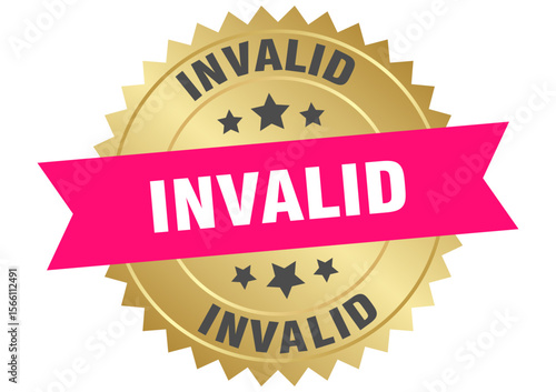 invalid. invalid round pink and gold label isolated on transparent background