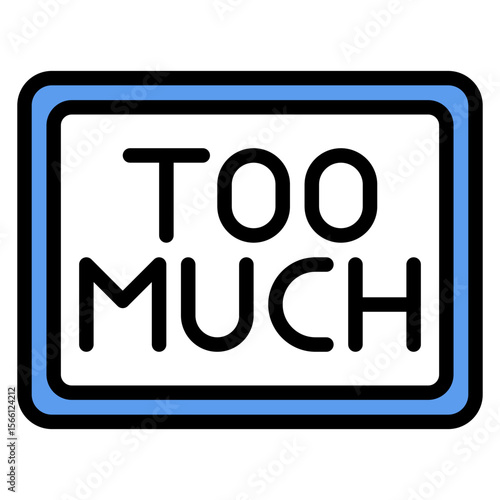 Too Much icon vector image. Can be used for Burnout.